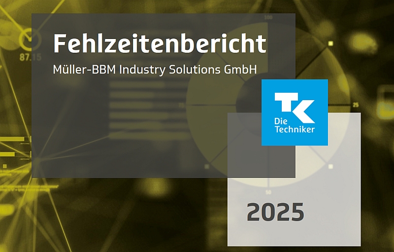 Deckblatt Fehlzeitenreport der Techniker Krankenkasse für die Müller-BBM Industry Solutions GmbH